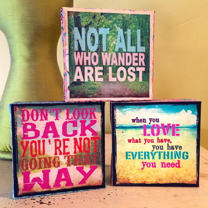 Don't Look Back~ Inspirational Art Block Canvas